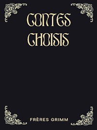Contes choisis - Frères Grimm - ebook