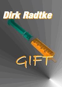 Gift - Dirk Radtke - ebook