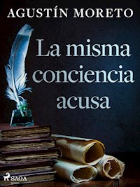 La misma conciencia acusa - Agustín Moreto - ebook