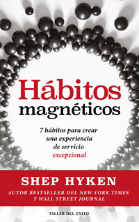 Hábitos magnéticos - Hyken Shep - ebook