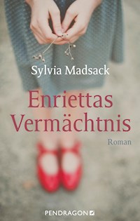 Enriettas Vermächtnis - Sylvia Madsack - ebook