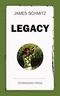 Legacy - James Schmitz - ebook