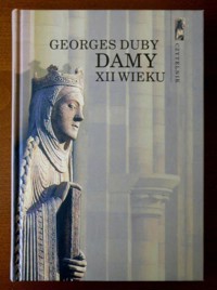 Damy XII wieku - Duby Georges - ebook