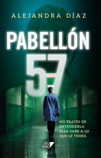 Pabellón 57 - Alejandra Díaz - ebook
