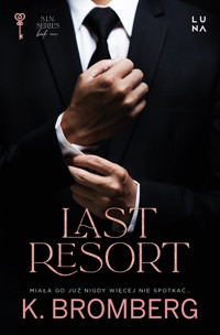 Last Resort. Seria S.I.N. Tom 1 - Bromberg K. - książka