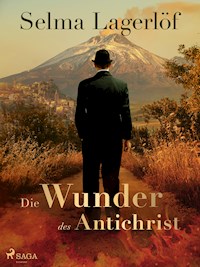Die Wunder des Antichrist - Lagerlof Selma - ebook