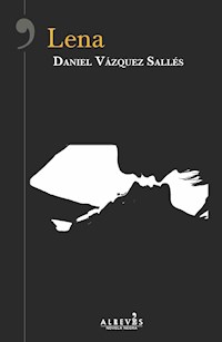Lena - Daniel Vázquez Sallés - ebook