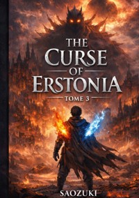 The Curse Of Erstonia T3 - Saozuki . - ebook