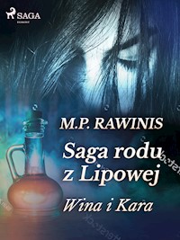 Saga rodu z Lipowej 8: Wina i kara - Marian Piotr Rawinis - ebook + audiobook