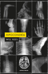 Hipocondría - Will Rees - ebook