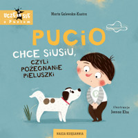 Pucio chce siusiu, czyli pożegnanie pieluszki - Marta Galewska-Kustra - książka