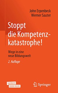 Stoppt die Kompetenzkatastrophe! - John Erpenbeck - ebook