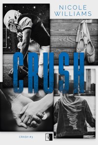 Crash Tom 3 Crush - Williams Nicole - książka