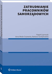 Zatrudnianie pracowników samorządowych - Czarnecki Paweł, Reda-Ciszewska Anna, Surdykowska Barbara - książka