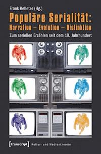 Populäre Serialität: Narration - Evolution - Distinktion - - ebook