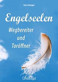 Engelseelen - Zora Gienger - ebook