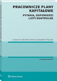 Pracownicze plany kapitałowe - Kuczkowski Łukasz, Zawadzka-Filipczyk Paulina - książka