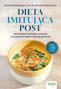 Dieta imitująca post - Bernhard Hobelsberger, Bernd Kleine-Gunk - książka