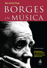 Borges y la música - Ana Lucía Frega - ebook