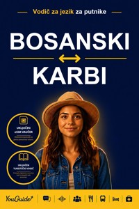 The Language Guide for Travelers - Bosnian to Karbi - YouGuide - ebook