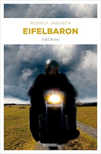 Eifelbaron - Rudolf Jagusch - ebook