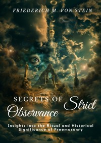 Secrets of Strict Observance - Friederich M. von Stein - ebook