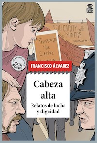 Cabeza alta - Francisco Álvarez - ebook