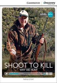 Shoot to Kill: Why We Hunt - Kathryn O'Dell - książka