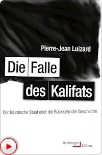 Die Falle des Kalifats - Pierre-Jean Luizard - ebook