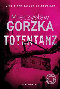 Totentanz. Cienie przeszłości - Gorzka Mieczysław - ebook + audiobook + książka