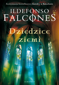 Dziedzice Ziemi - Ildefonso Falcones - ebook + audiobook + książka