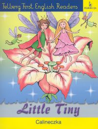 Little Tiny Calineczka - Wolańska Ewa, Wolański Adam - książka