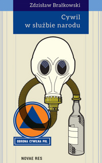 Cywil w służbie narodu - Zdzisław Brałkowski - ebook + książka