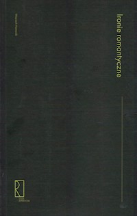Ironie romantyczne - Hamerski Wojciech - książka