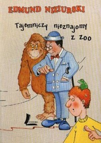 Tajemniczy nieznajomy z ZOO - Edmund Niziurski - ebook