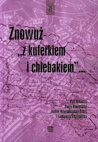 Znowuż z kuferkiem i chlebakiem - - książka