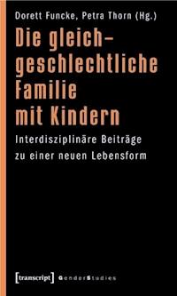 Die gleichgeschlechtliche Familie mit Kindern -  - ebook