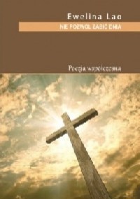 Nie pozwól zabić dnia -  Ewelina Lao - ebook
