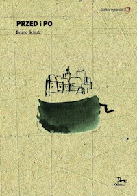 Przed i po Bruno Schulz -  - książka