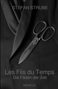 Les Fils du Temps - Stefan Strube - ebook