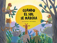 Cuando el sol se marcha - Acosta Alicia - ebook