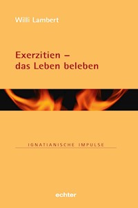 Exerzitien - das Leben beleben - Lambert Willi - ebook