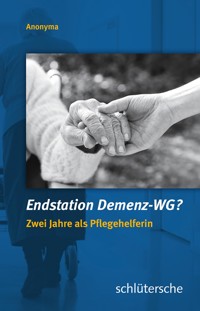 Endstation Demenz-WG? - . Anonyma - ebook