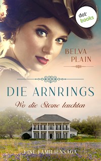 Die Arnrings - Wo die Sterne leuchten - Belva Plain - ebook