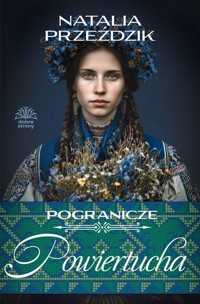 Powiertucha. Pogranicze. Tom 2 - Natalia Przeździk - książka