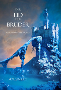 Der Eid der Brüder (Der Ring der Zauberei — Band 14) - Rice Morgan - ebook
