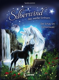 Silberwind, das weiße Einhorn (Band 8) - Der Schatz im Einhornwald - Sandra Grimm - ebook