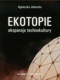 Ekotopie - Jelewska Agnieszka - książka