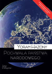 Pochwała państwa narodowego - Hazony Yoram - ebook + książka