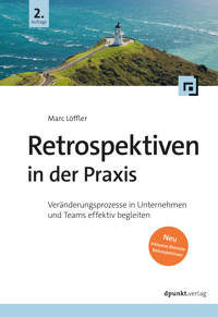Retrospektiven in der Praxis - Marc Löffler - ebook